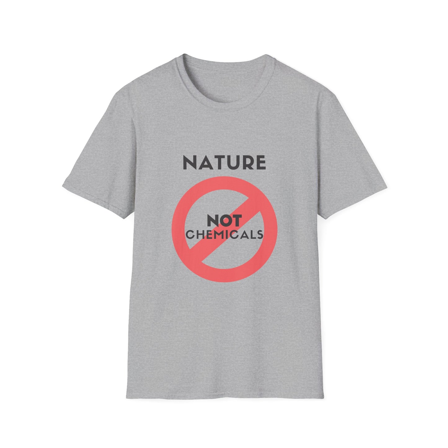 Nature Not Chemicals T-Shirt —  Graphic Tee