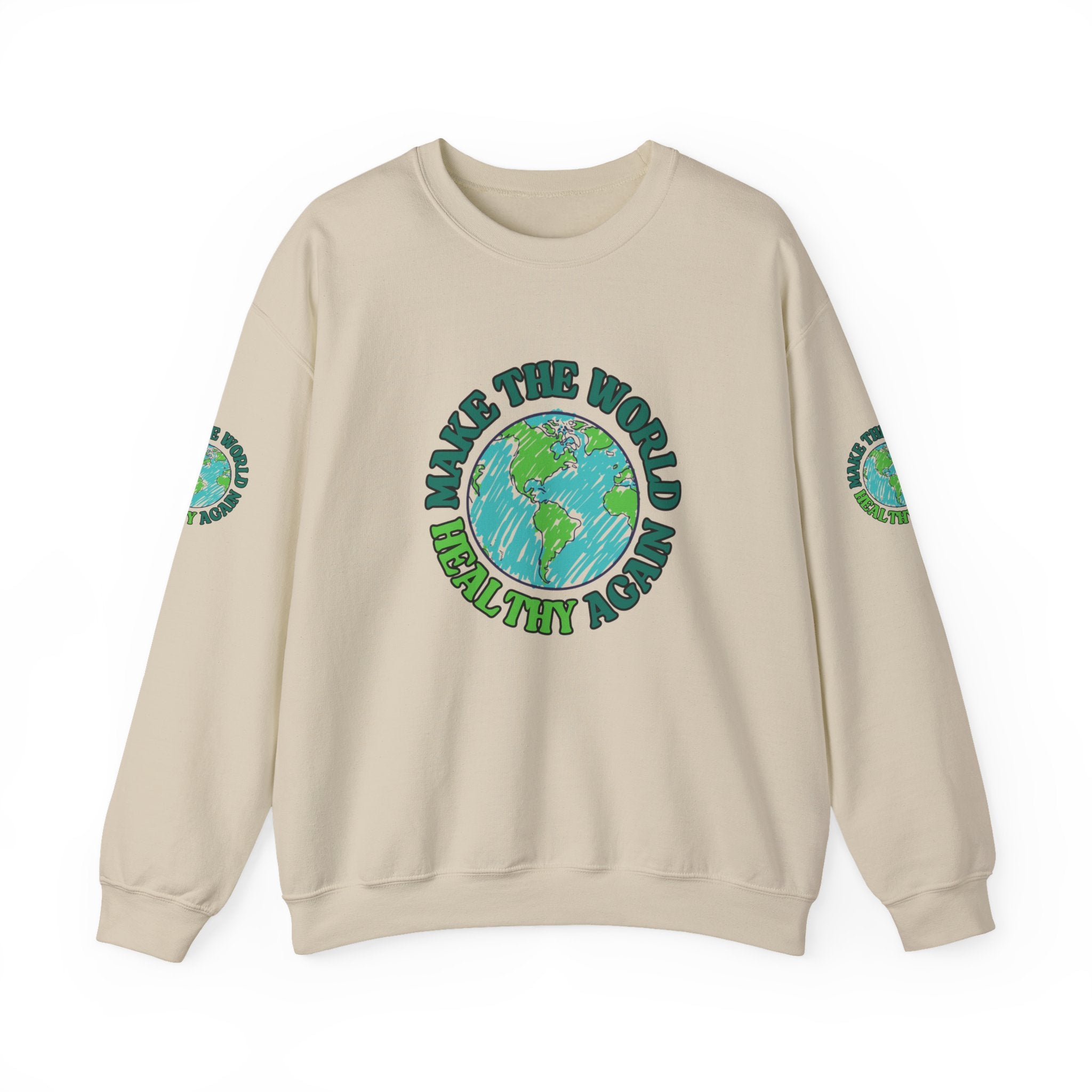 Make The World Healthy Again — Unisex Sweatshirt – O'jas Juice